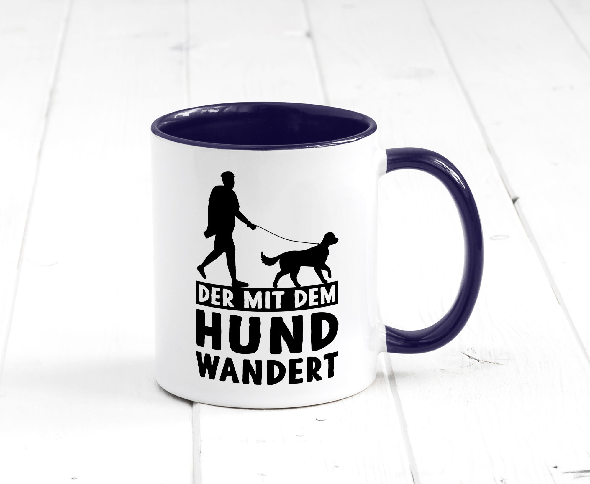Der mit dem Hund wandert | Mensch Geschenkidee Tierliebhaber Humor Tasse