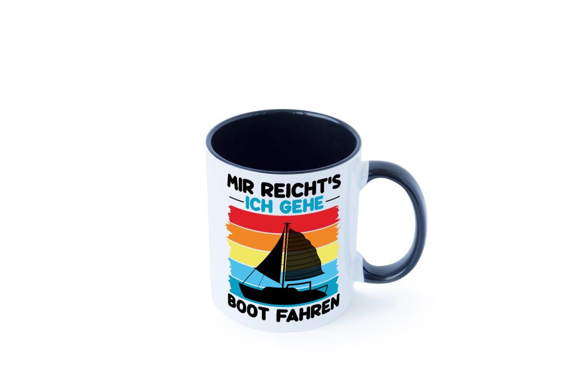 Mir reichts ich geh Boot Fahren | Bootsfahrer Motorboot v2 Humor Geschenkidee Tasse
