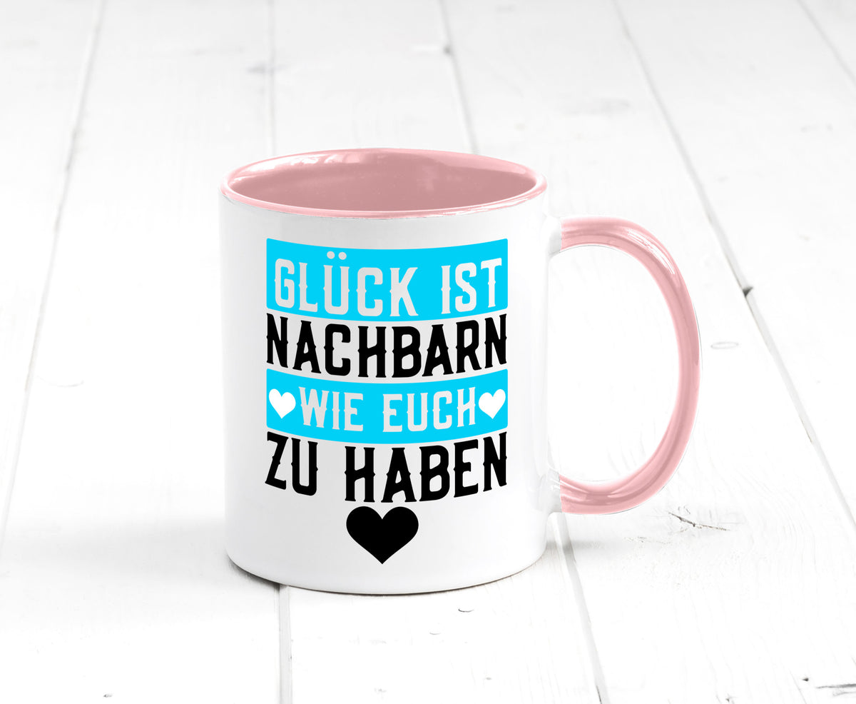 Nachbarn wie euch | Dankbarkeit Glück Nachbarschaft Geschenkidee Humor Tasse