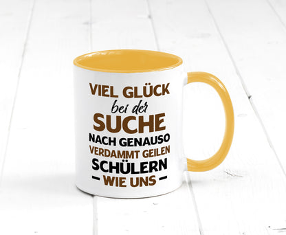 Viel glück | Geile schüler Schule Beste Lehrerin lustig Humor Geschenkidee