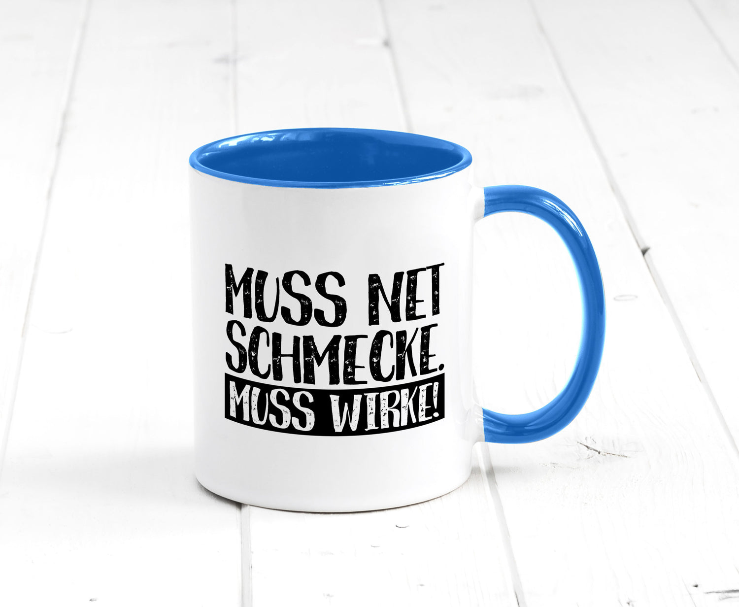Muss net schmecken, wirken! | Medizin lustig Humor Geschenkidee Geschenk Tasse