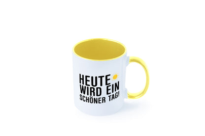 Heute wird ein schöner Tag | Motivation Positive Gedanken lustig Humor