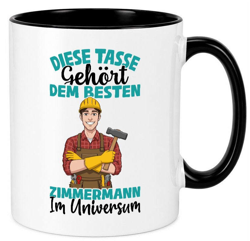 Im Universum: Zimmermann | Handwerker Holzbau Humor Geschenkidee Tasse