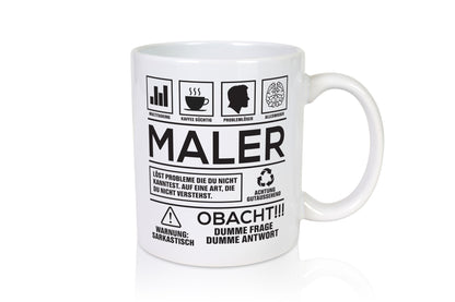 Achtung Probleme Maler | Malerei lustig Humor Geschenkidee Geschenk Tasse