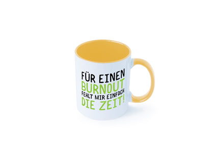 Für Burnout fehlt die Zeit | Stress Arbeit Kollegen Geschenkidee Büro Humor