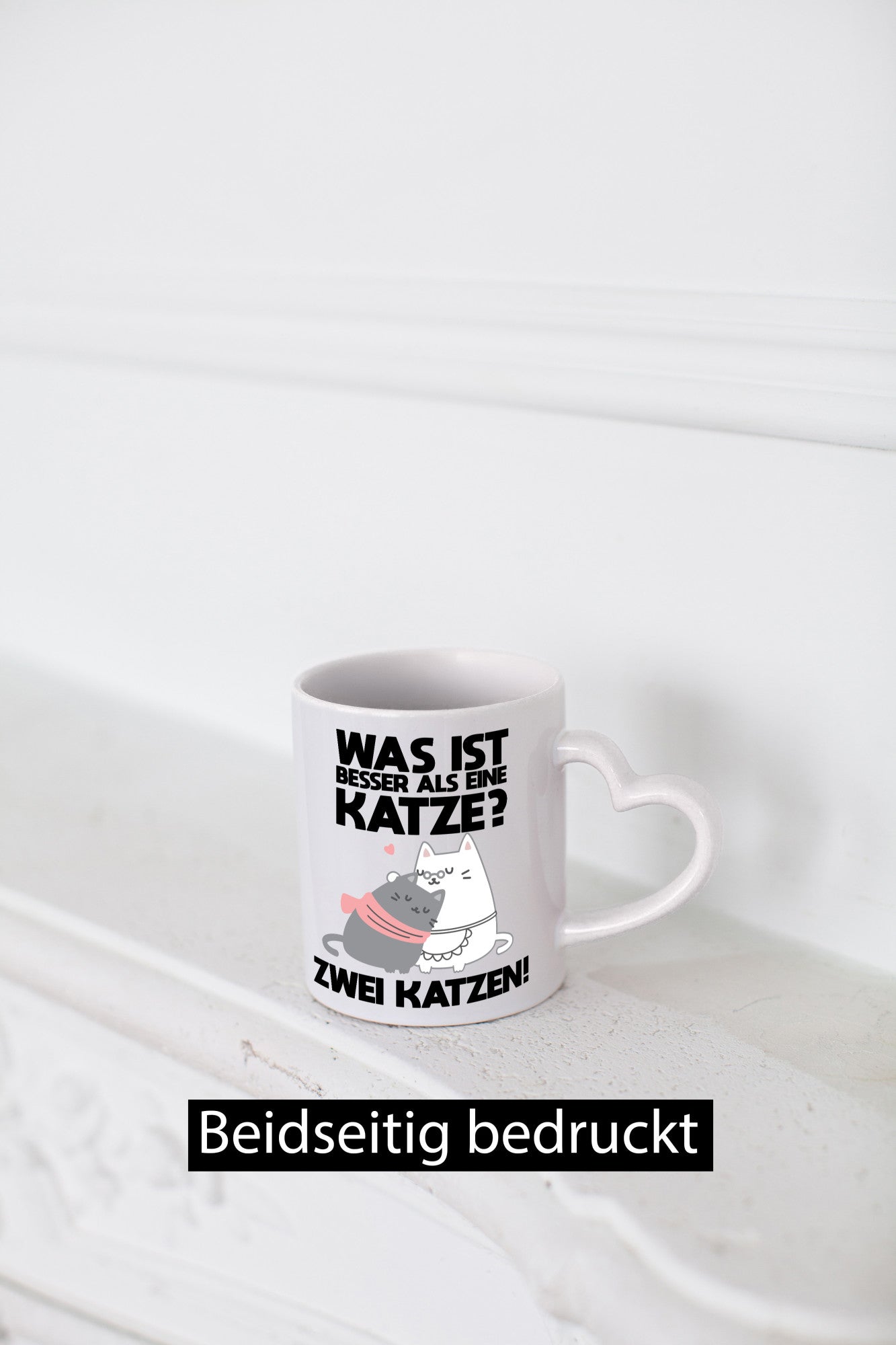 Besser als eine Katze, zwei Katzen | Herzchen Geschenkidee Tierliebhaber Humor
