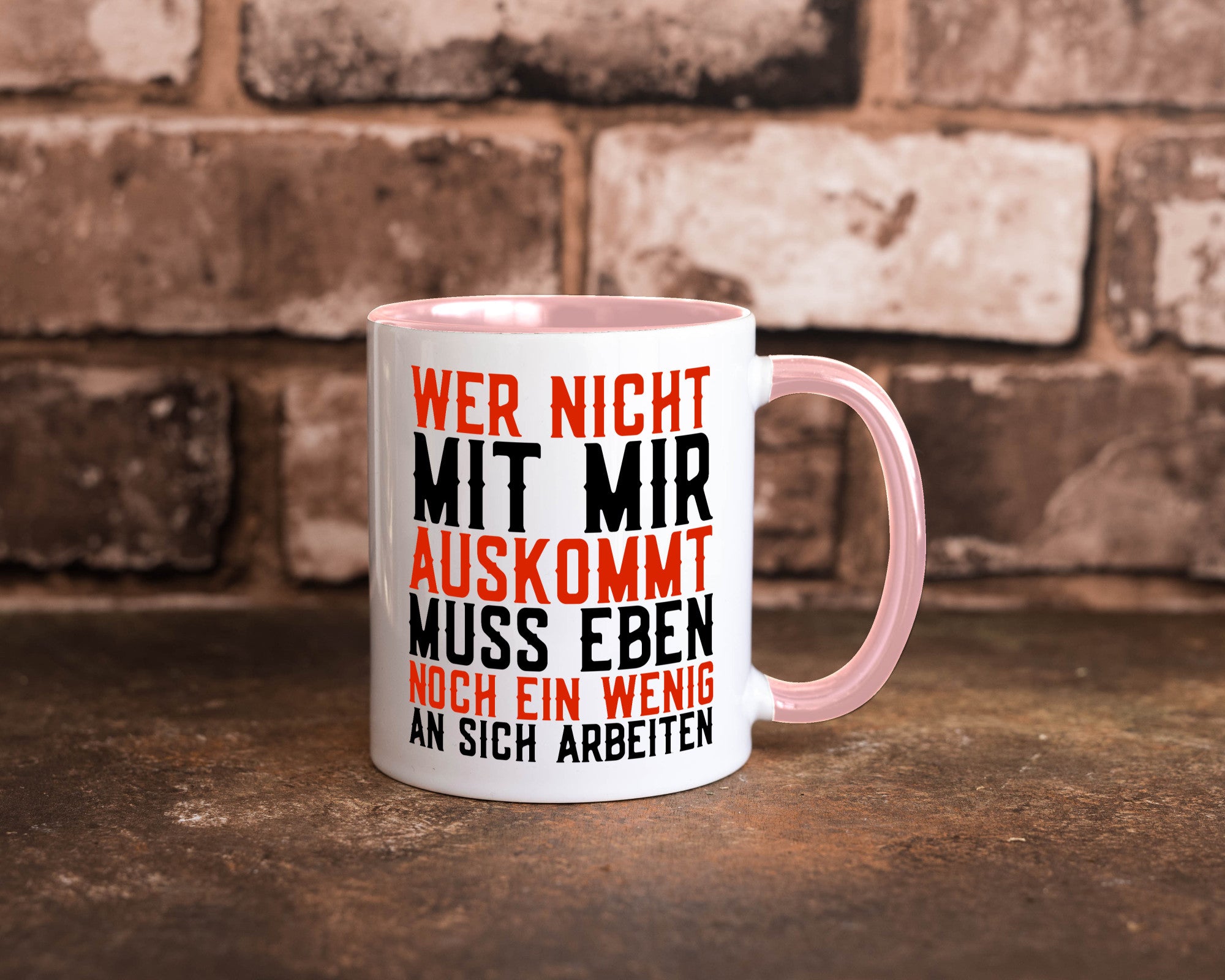 Wer nicht mit mir auskommt | Selbstbewusst witziger Spruch Geschenkidee Humor