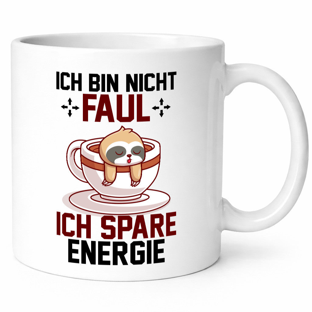 Ich bin nicht Faul | Spare enegrie Faultier Büro lustiger Spruch Geschenk