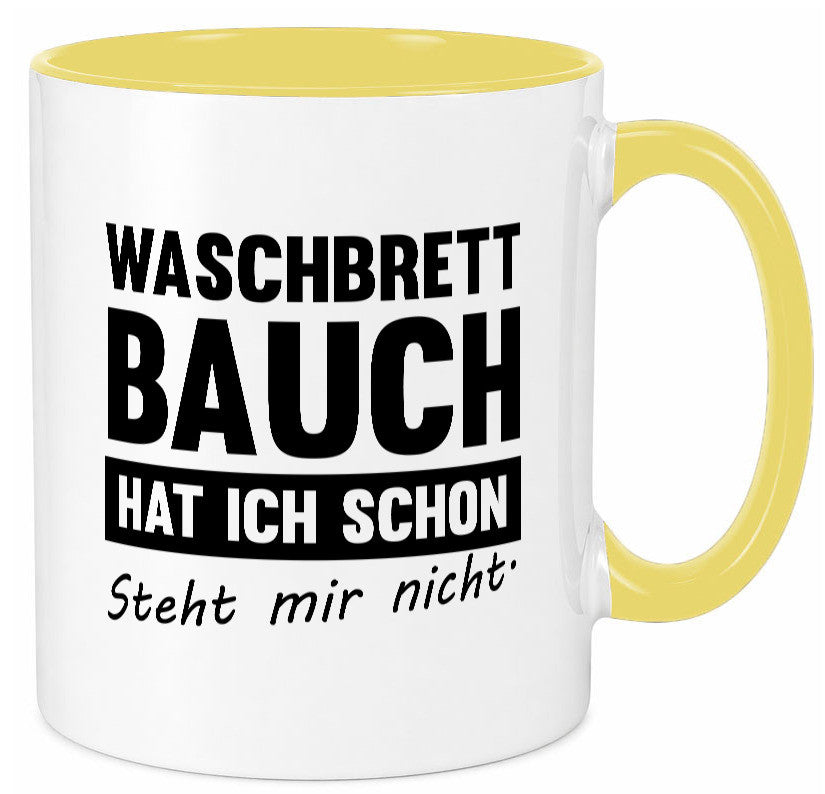 Waschbrettbauch steht mir nicht | Sixpack Gym lustiger Spruch Geschenk Humor