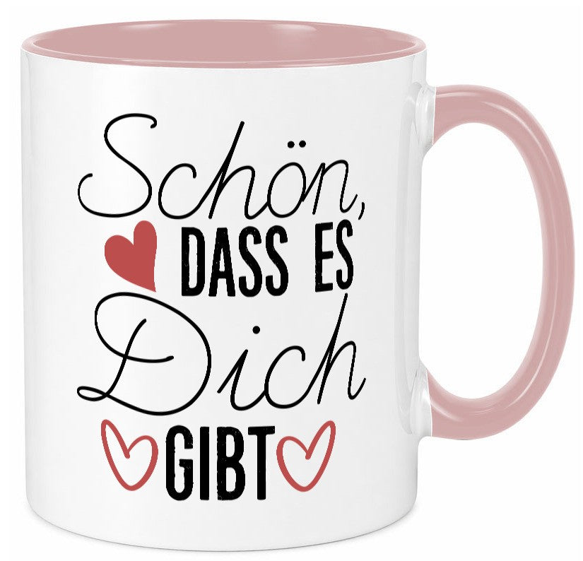 Schön dass es dich gibt | Dankeschön Dankbarkeit Liebe lustig Humor Tasse