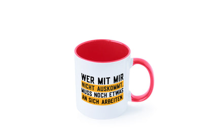 Wer mit mir nicht auskommt | Selbstbewusst lustiger Spruch Geschenk Humor
