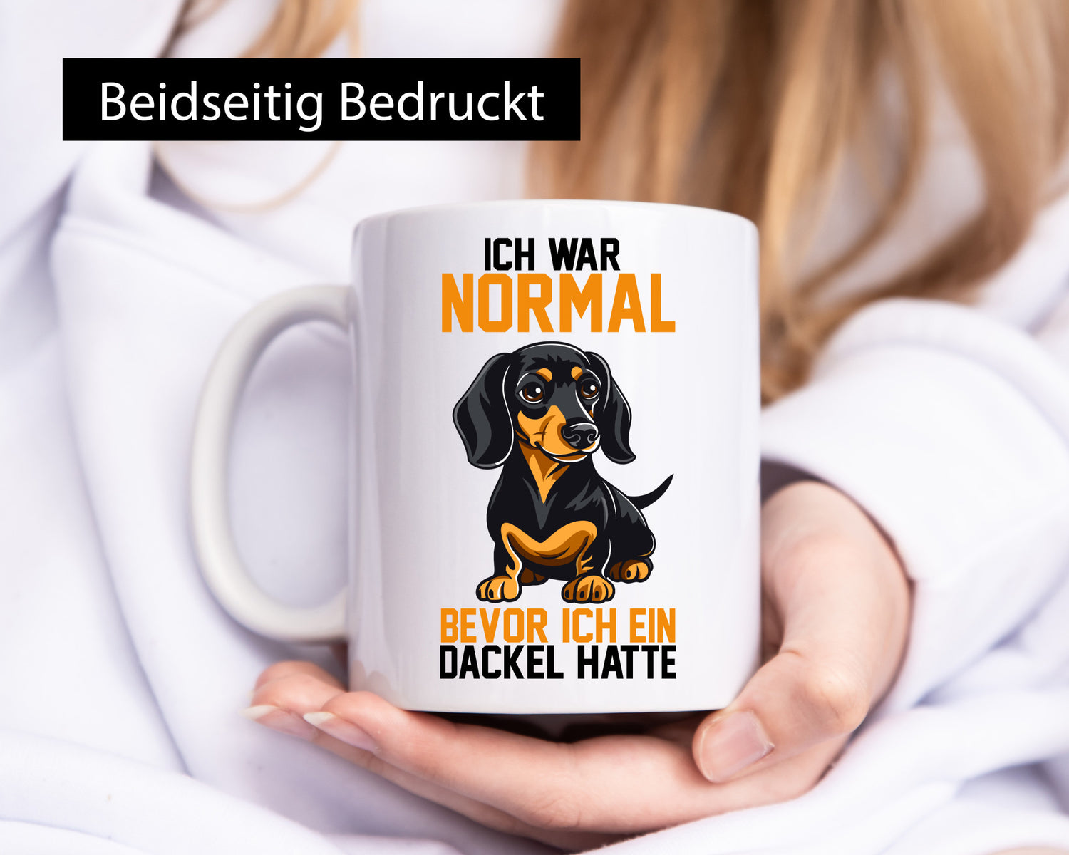 Ich war normal bevor ein Dackel hatte | Geschenkidee Humor Tasse