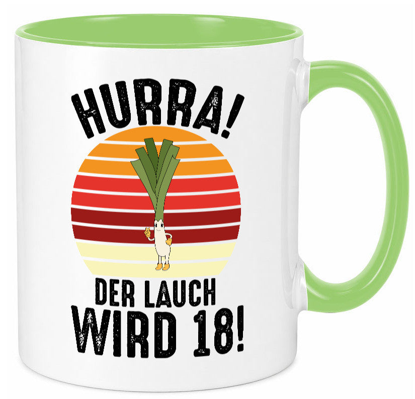 Hurra der lauch wird 18 | 18. Geburtstag Ehrentag lustiger Spruch Geschenk