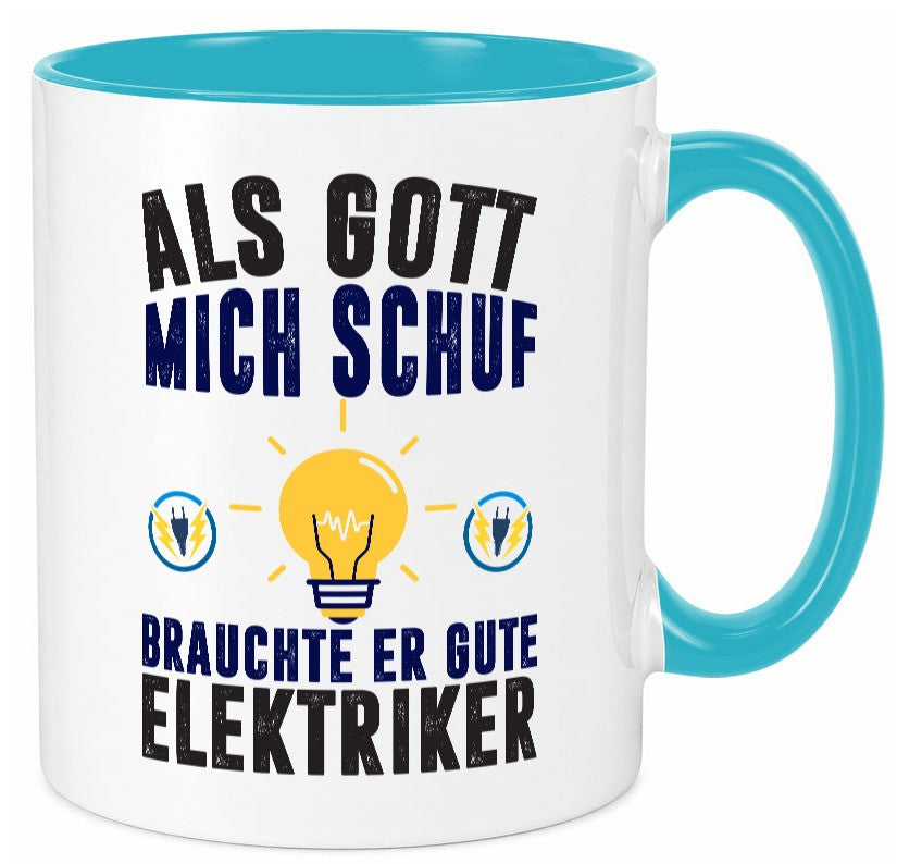 Als mich Gott schuf | Elektriker Arbeit Humor Kollegen Büro Geschenkidee Tasse