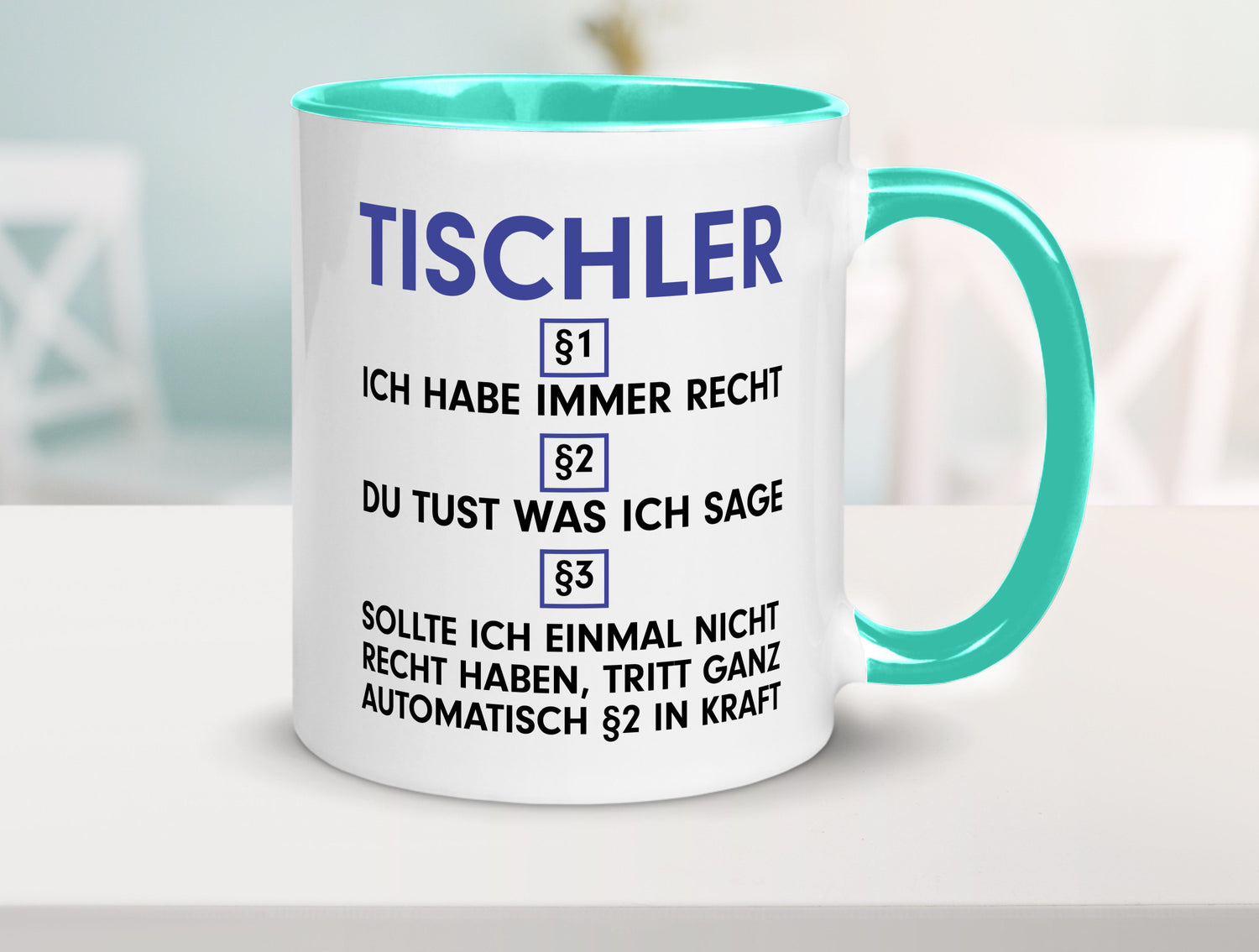Ich habe immer Recht Tischler | Handwerk Beruf Tischlerei v2 lustiger Spruch