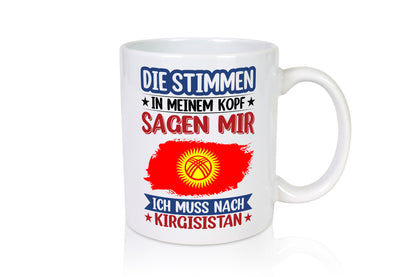 Kirgisistan | Urlaub Stimmen in meinem Kopf Traumland Humor Geschenkidee Tasse