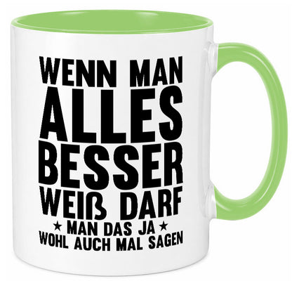 Sagen wenn man es besser weiß | Rechthaber Besserwisser lustiger Spruch