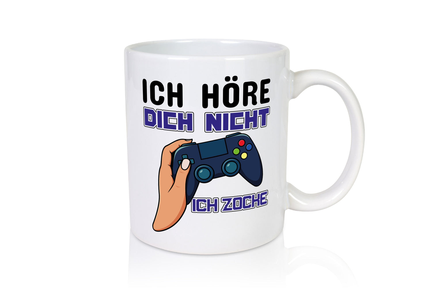 Ich höre dich nicht zocke lustig Humor Geschenkidee Geschenk Tasse