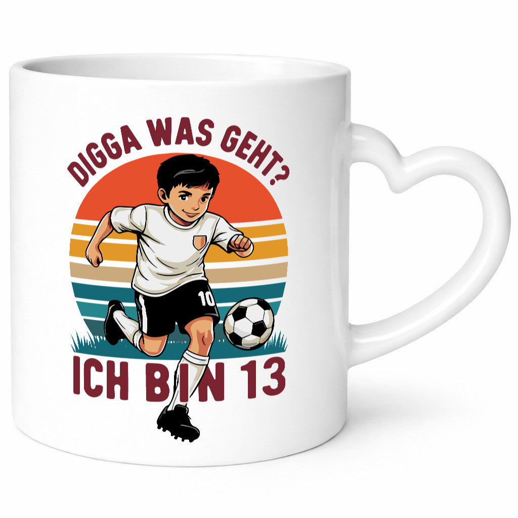 13 Geburtstag | Jahre Digga was geht ab Fußball Humor Geschenkidee Tasse