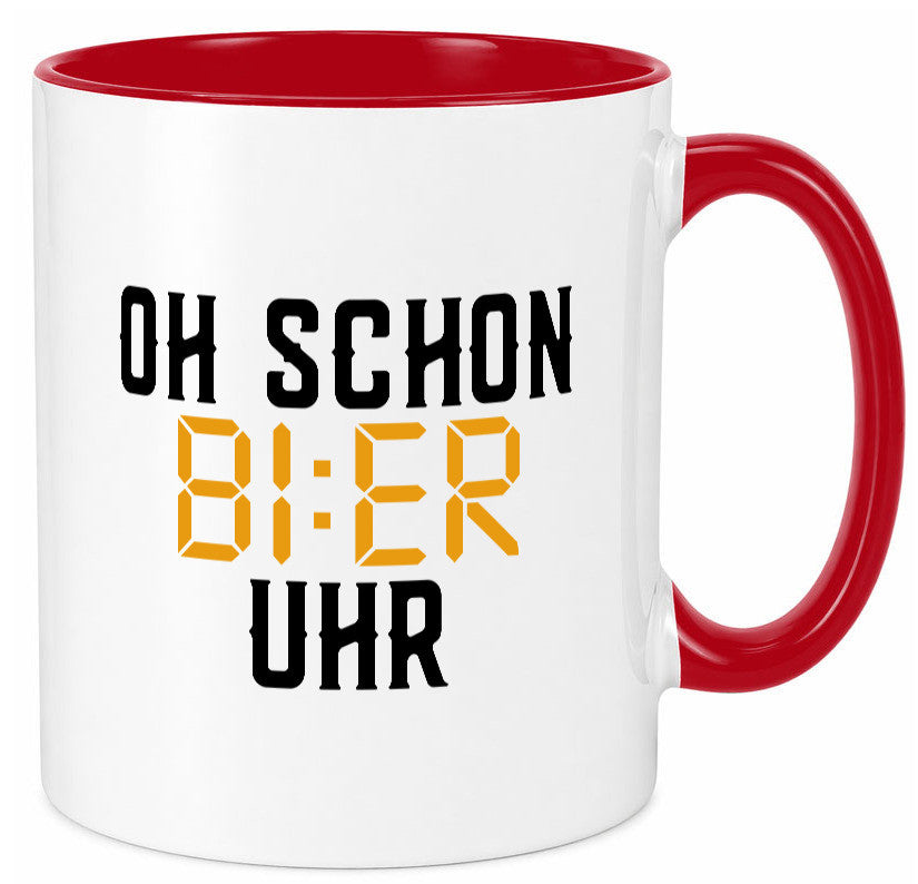 Oh schon Bier Uhr | Biertrinker Party Feiern Pils Humor Geschenkidee Tasse