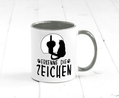 Erkenne die Zeichen | Katze Humor Tierliebhaber Geschenkidee Tasse