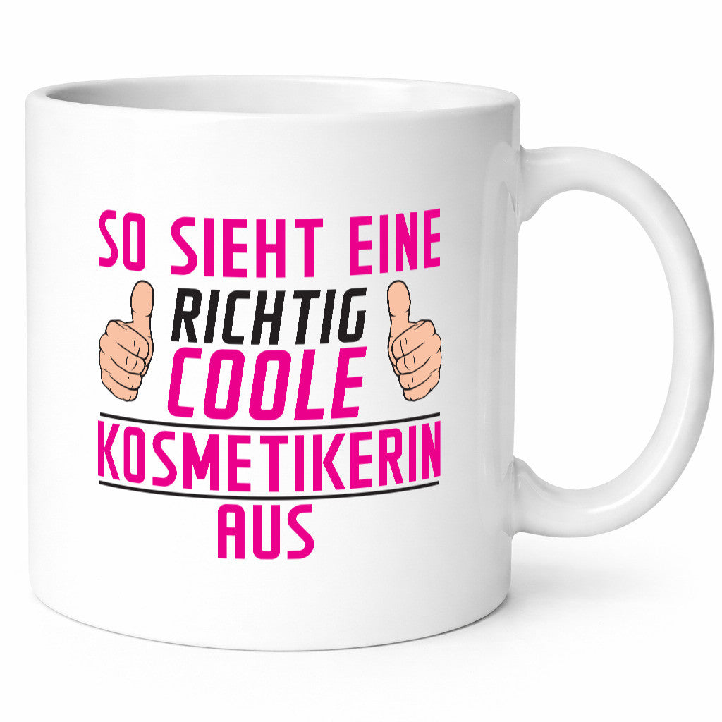 Richtig Coole Kosmetikerin | Kosmetik Stylistin v2 Geschenkidee Humor Tasse
