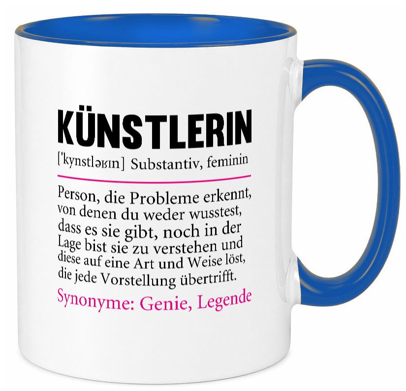 Künstlerin | Beruf lustig Kunst Humor Arbeit Kollegen Büro Geschenkidee Tasse