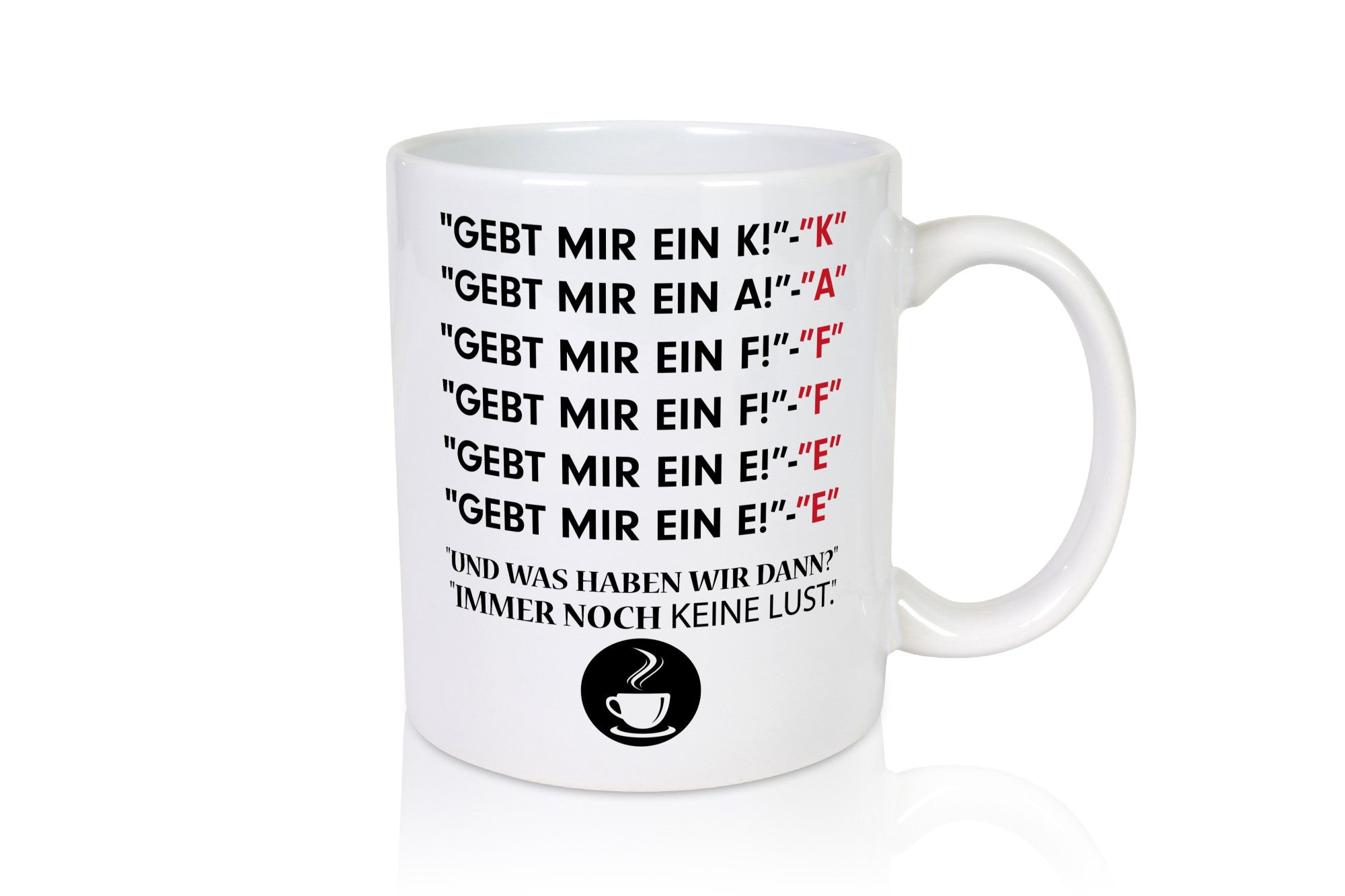 Keine Lust | Kaffeetrinker Tasse Büro Spruch Witz Humor Arbeit Kollegen