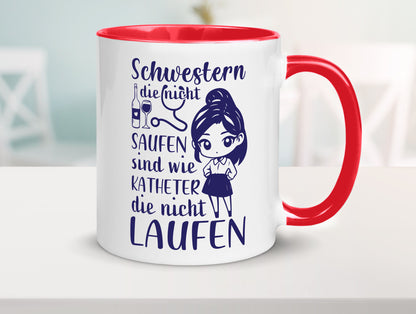 Schwestern die nicht saufen | Krankenschwester Alkolhol Geschenkidee Humor Tasse