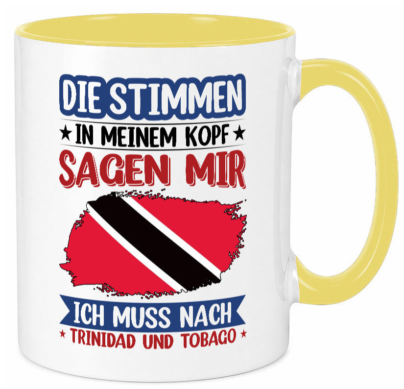 Trinidad und Tobago | Urlaub Stimmen in meinem Kopf v2 Geschenkidee Humor Tasse