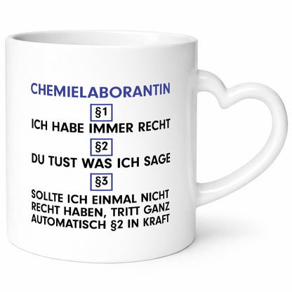 Ich habe immer Recht Chemielaborantin | Laborantin Chemie Humor Geschenkidee