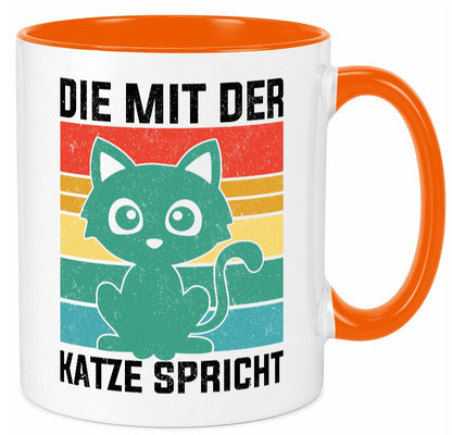 Die mit der Katze Spricht | Katzenmama Katzenliebhaber lustiger Spruch Geschenk Tasse
