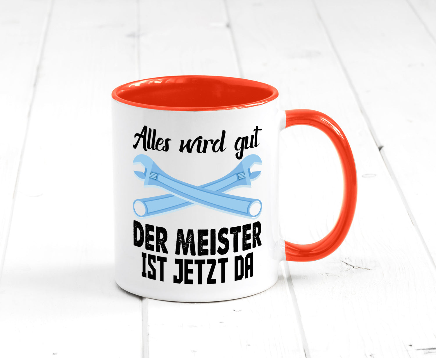 Alles wird gut der meister ist jetzt da | Klempner Humor Geschenkidee Tasse