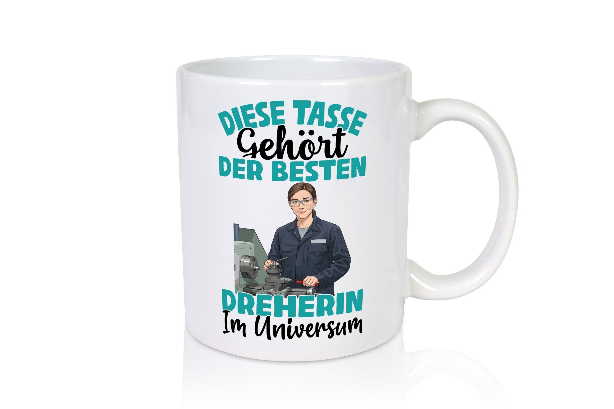 Im Universum: Dreherin | Fräser Dreher Humor Geschenkidee Tasse