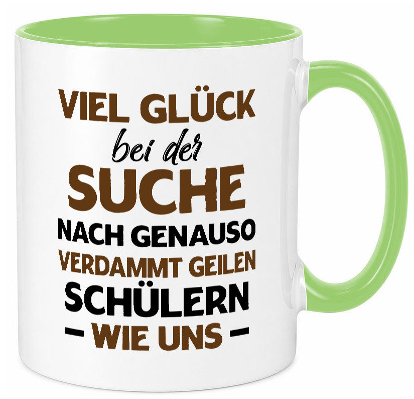 Viel glück | Geile schüler Schule Beste Lehrerin lustig Humor Geschenkidee