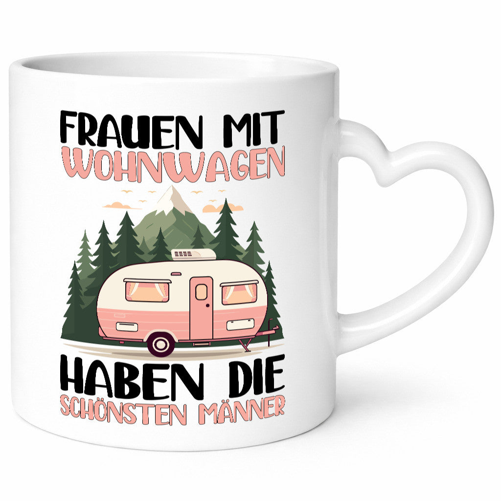 Frauen mit wohnwagen haben die schönsten Männer | v2 Humor Geschenkidee Tasse