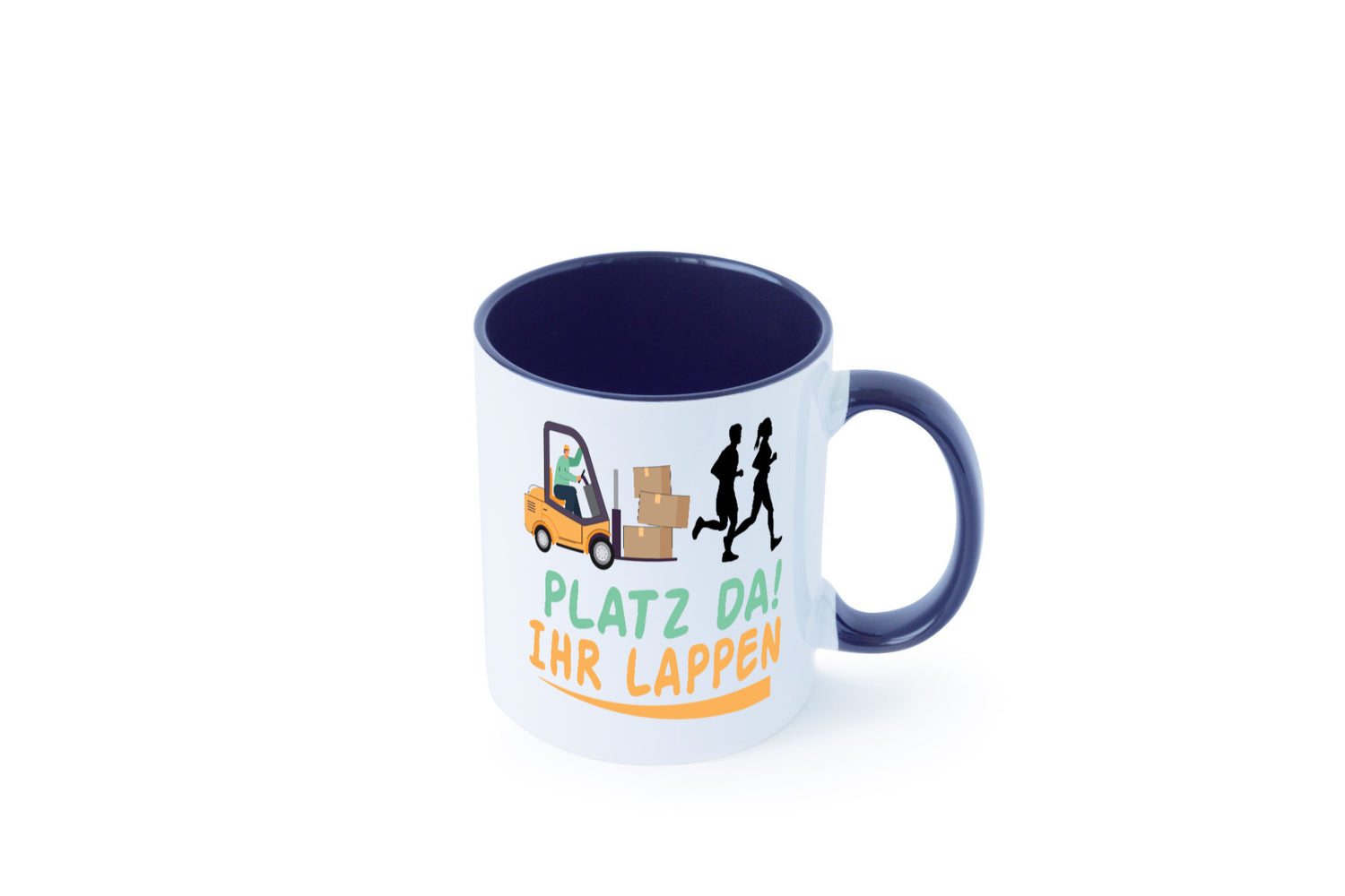 Platz da ihr Lappen | Stapler Fahrer Humor Geschenkidee Tasse