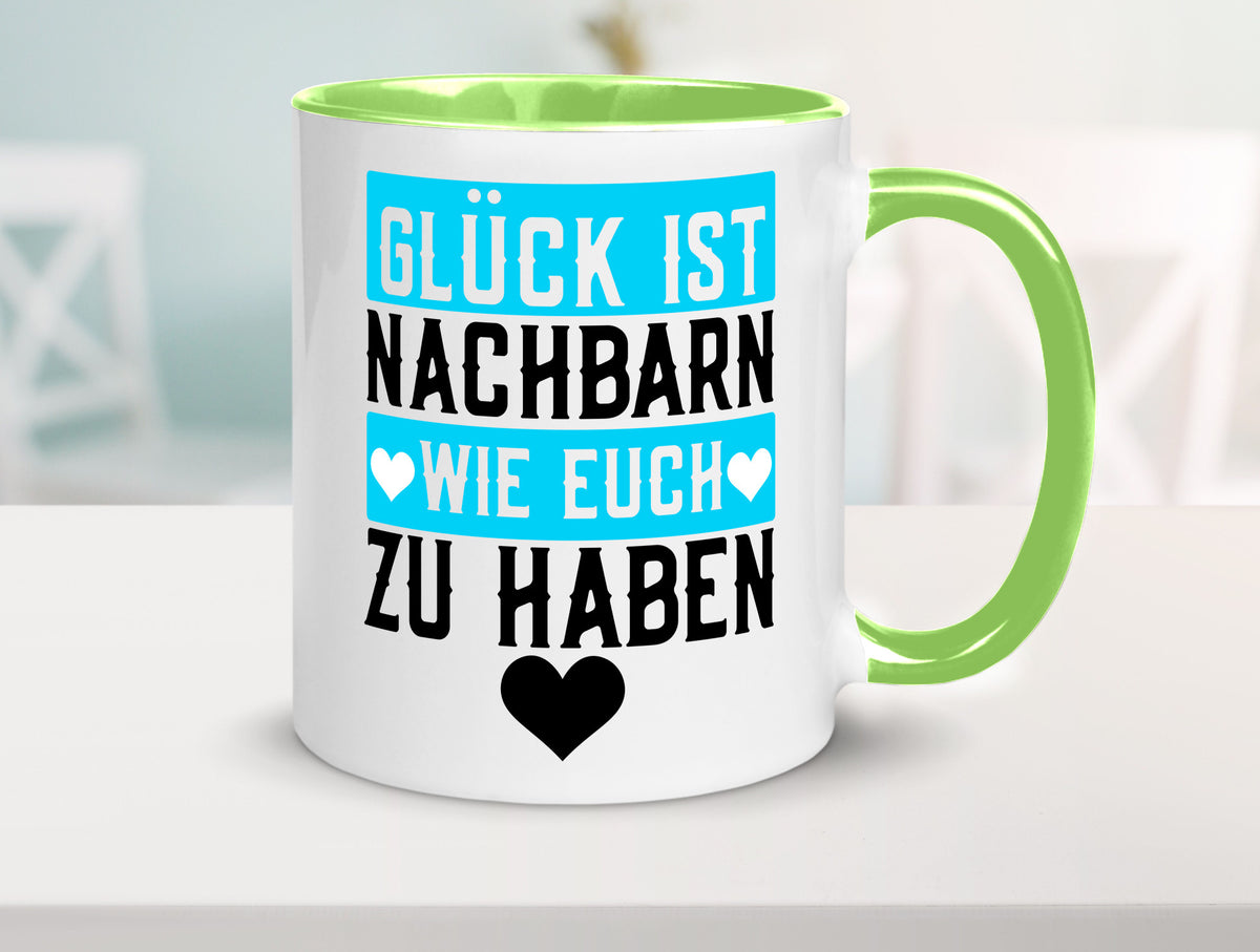 Nachbarn wie euch | Dankbarkeit Glück Nachbarschaft Geschenkidee Humor Tasse