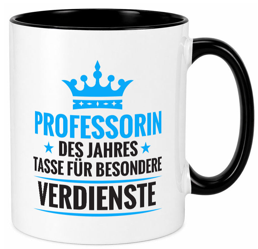 Besonderer Verdienst: Professorin | Uni Universität Geschenkidee Humor Tasse