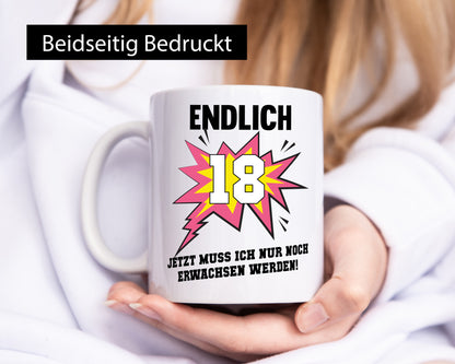 Endlich 18 | Erwachsen werden lustig Humor Geschenkidee Geschenk Tasse