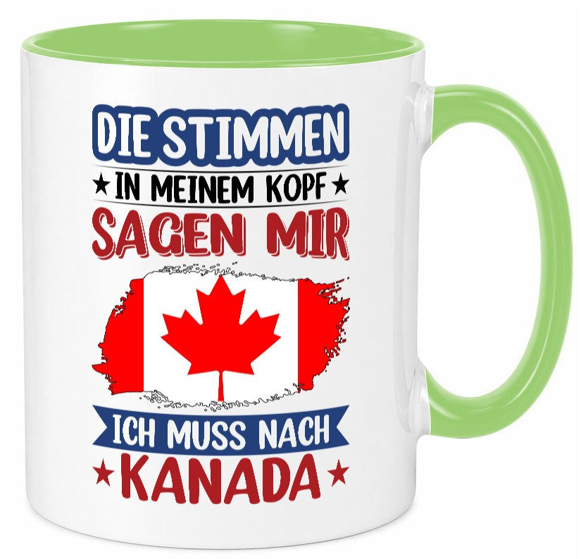 Kanada | Urlaub Stimmen in meinem Kopf Traumland Geschenkidee Humor Tasse
