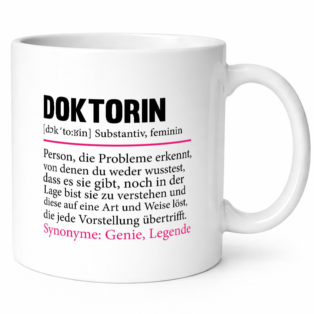 Doktorin | Spruch lustig Doktorand Doktortitel Humor Geschenkidee Geschenk Tasse