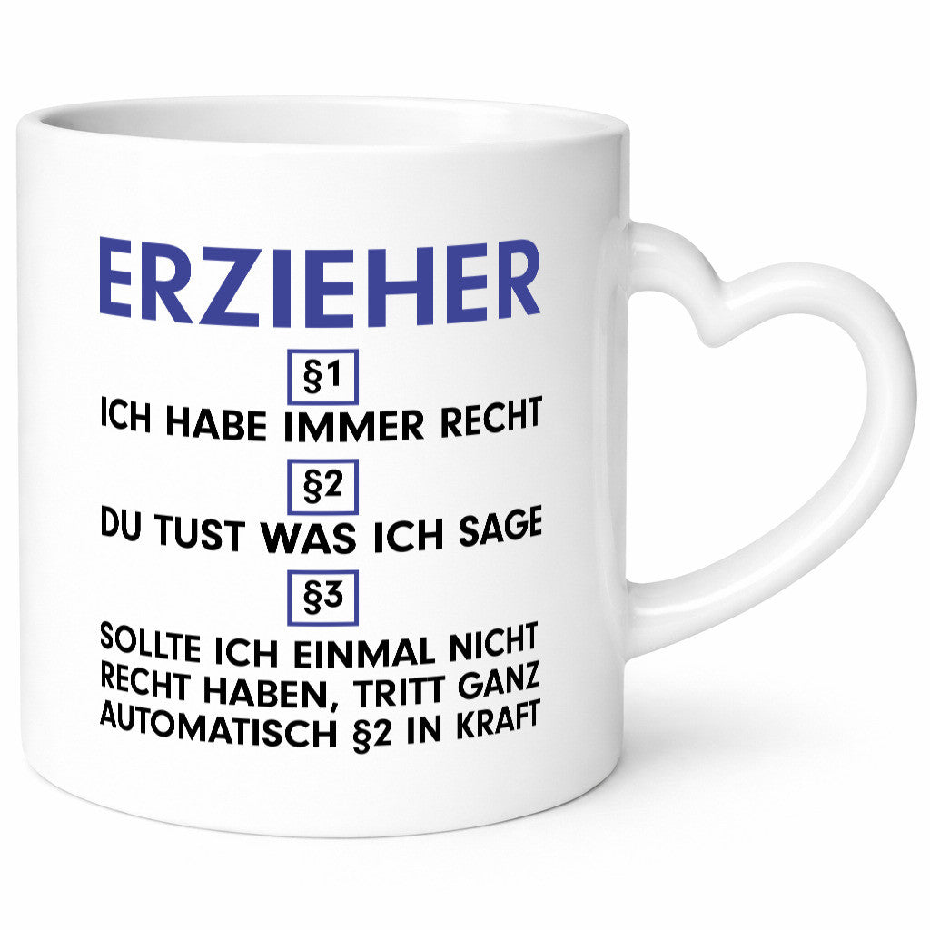 Ich habe immer Recht Erzieher | Pädagoge Schule v2 lustiger Spruch Geschenk