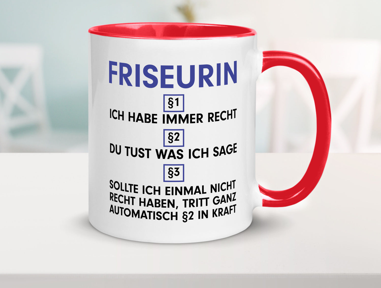 Ich habe immer Recht Friseurin | Friseuse Frisörin v2 Geschenk Humor