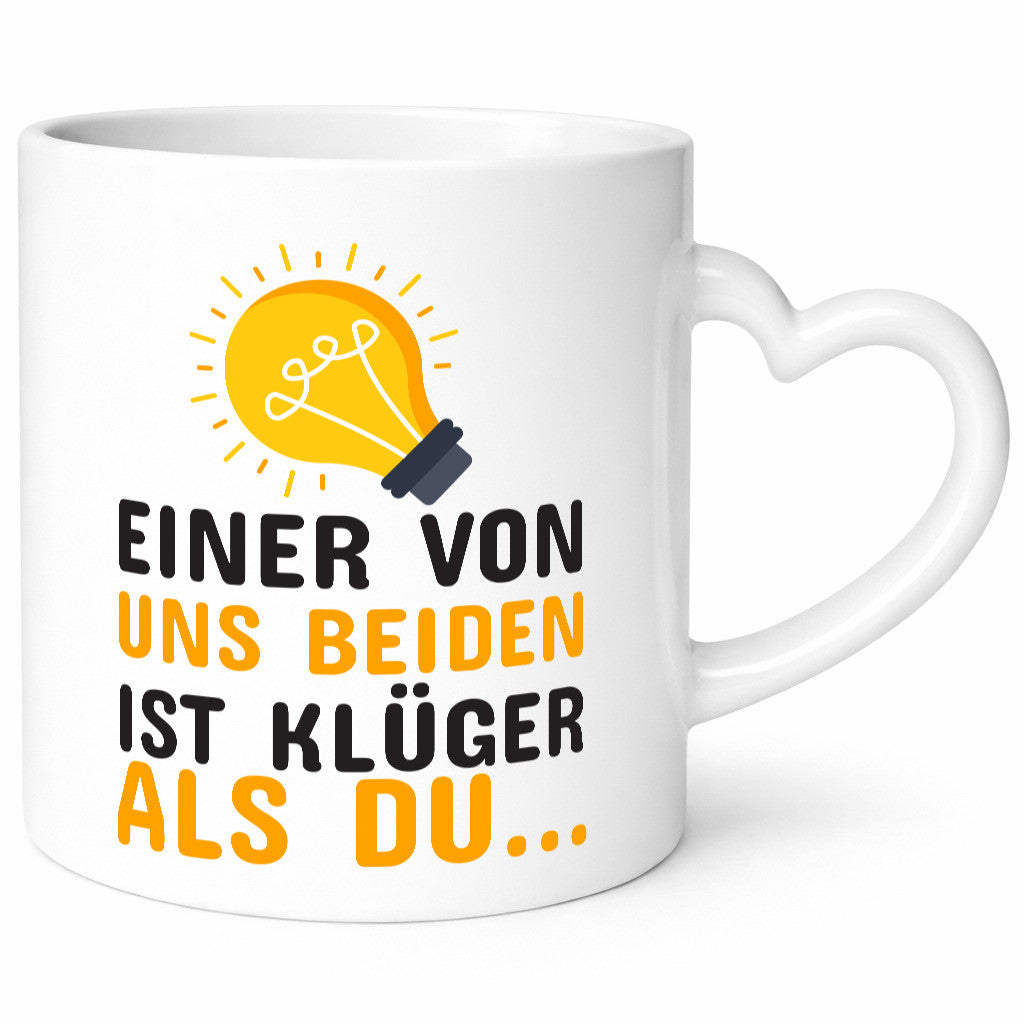 Ich bin klüger lustig Humor Geschenkidee Geschenk Tasse