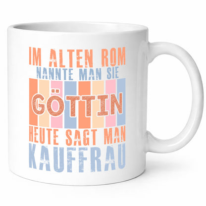 Heute sagt man: Kauffrau | Kauffrauen Humor Geschenkidee Tasse