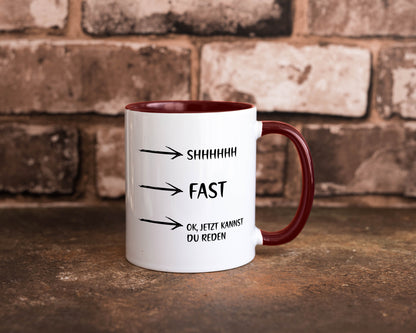 Jetzt kannst du reden | Morgenmuffel Kaffeetrinker Humor Geschenkidee Tasse