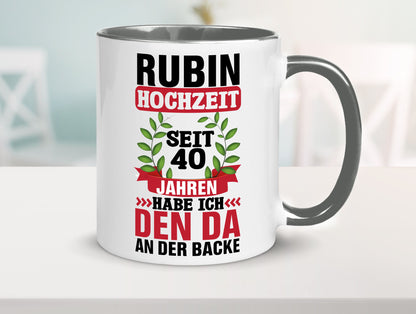 Rubin Hochzeit | 40 Jahre Verheiratet Humor Geschenkidee Tasse