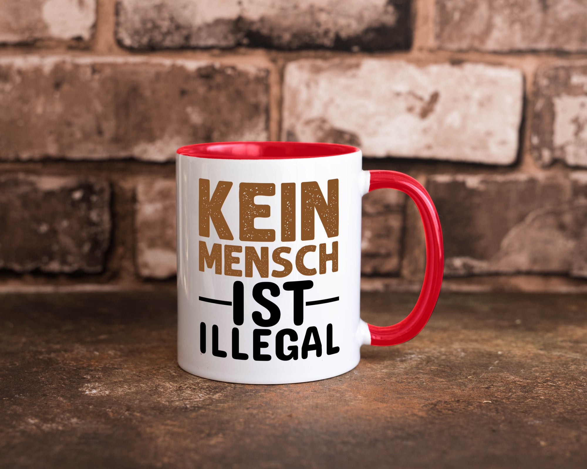 Kein Mensch ist illegal | Spruch Gleichberechtigung Humor Geschenkidee Tasse
