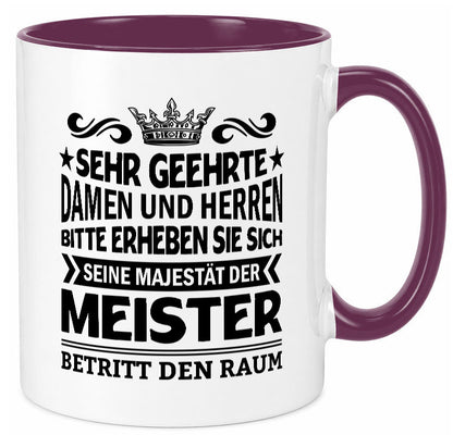 Erheben Sie sich der meister betritt den Raum Geschenkidee Humor Tasse